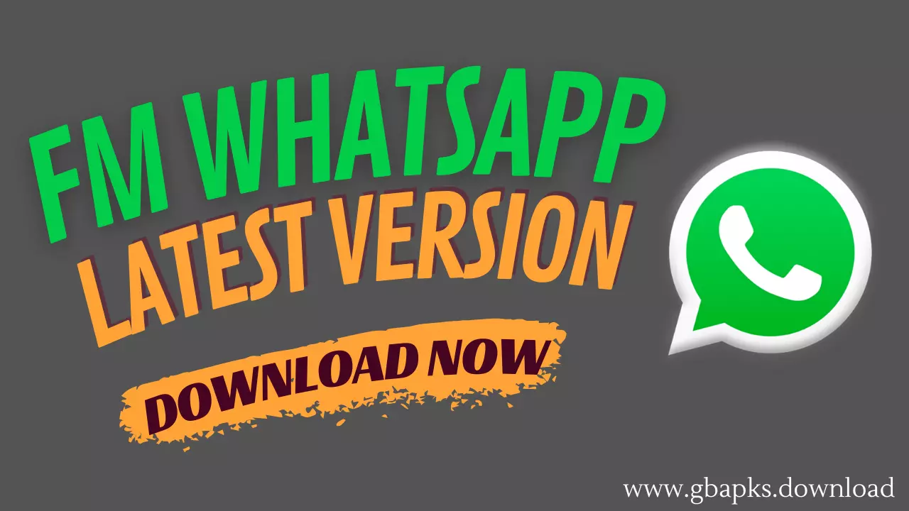 FM WhatsApp Latest Version