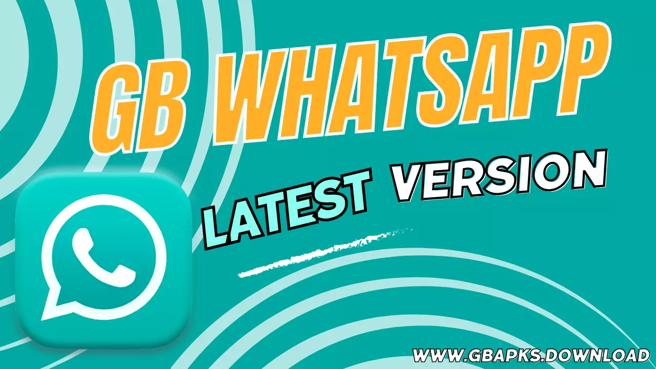 GB WhatsApp Latest Version